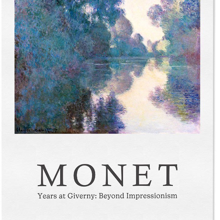 Claude Monet exhibition poster, featuring his painting 'Morning on the Seine near Giverny' from 1897.