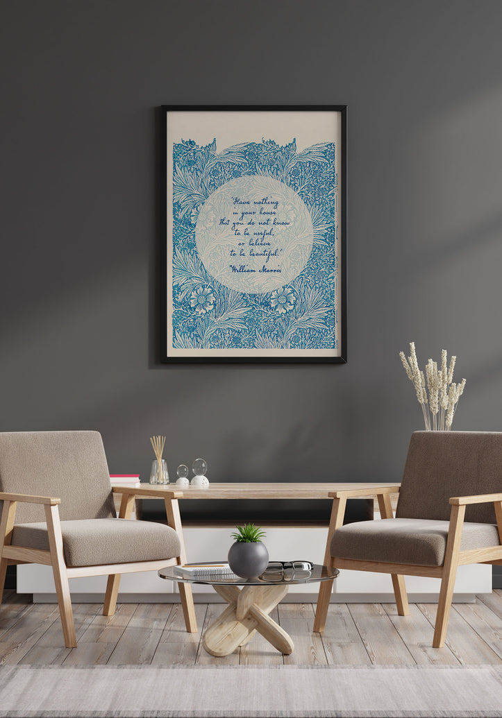 William Morris Inspirational Quote Poster, Blue Marigold