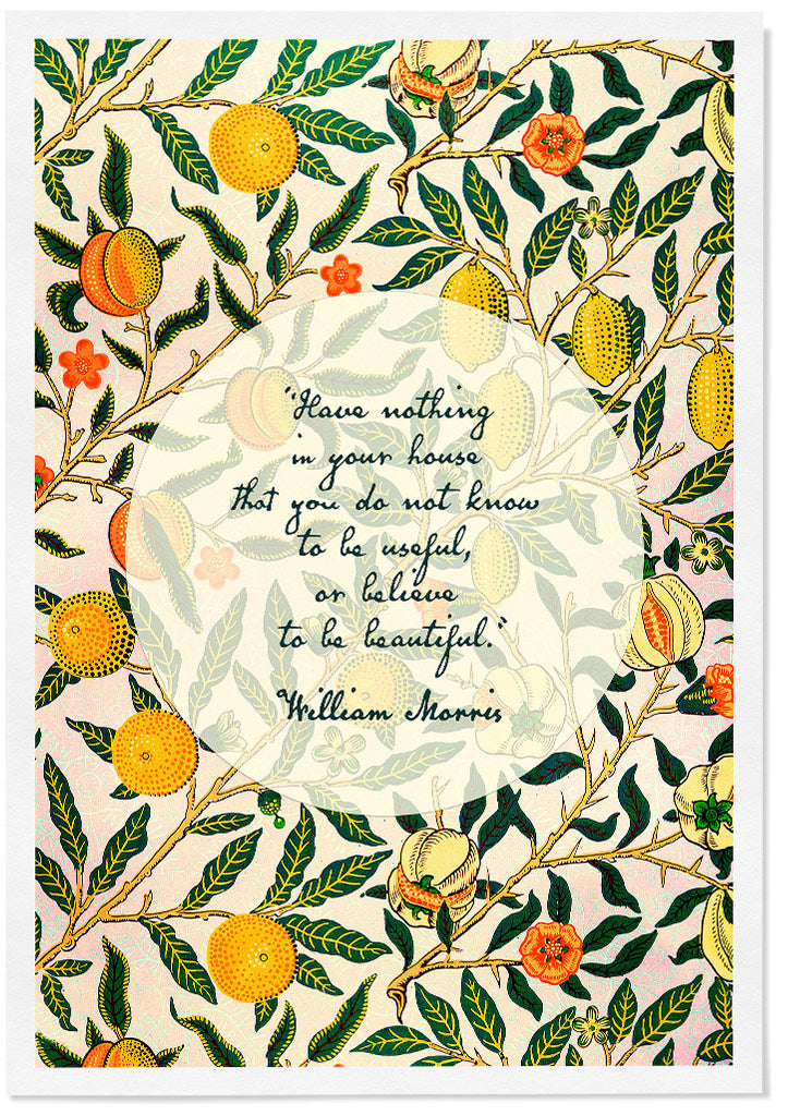 William Morris Inspirational Quote Poster - Citrus Fruit