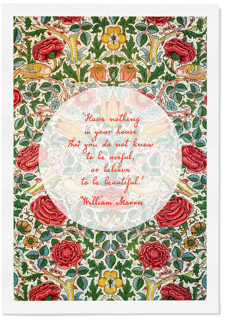 William Morris Inspirational Quote Poster - Rose Design