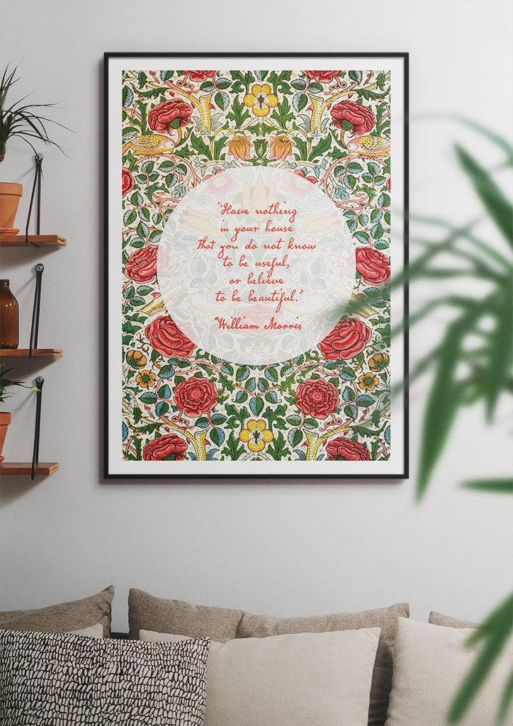 William Morris Inspirational Quote Poster - Rose Design